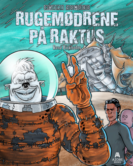 Tegneserien Rugemødrene på Raktus af Rene Birkholm