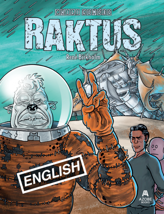 Comic book Raktus, Chili Gomobo #1 by René Birkholm