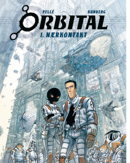 Orbital 1 tegneserie Orbital 1: Nærkontakt azobe books